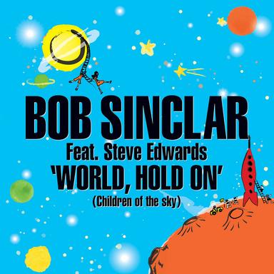 World Hold On (Children of the sky)