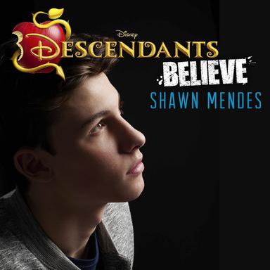Believe - From "Descendants"/Soundtrack Version