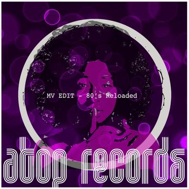 80s Reloaded - Edit Mix