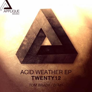 Acid Weather - Original Mix
