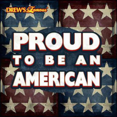 Proud To Be an American