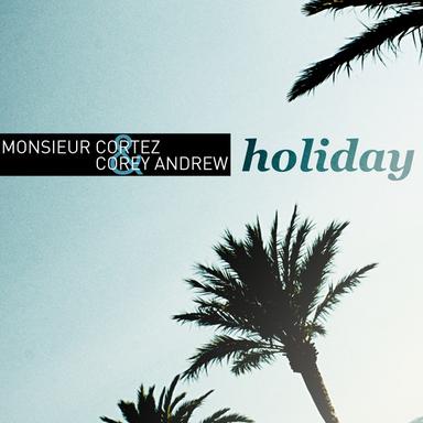 Holiday - Monsieur Cortez Bedroom classic mix