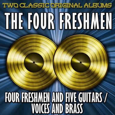 Four Freshmen And Five Guitars And Voices In Brass