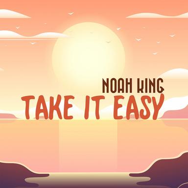 Take It Easy