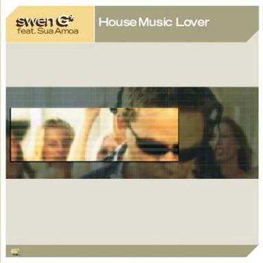 House Music Lover (Syke & Sugarstarr De’Ranged Radio Edit)