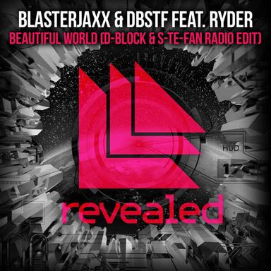 Beautiful World - D-Block & S-te-Fan Radio Edit