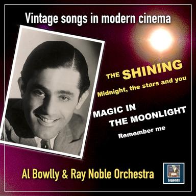 Al Bowlly: Midnight, The Stars And You (from "The Shining")
