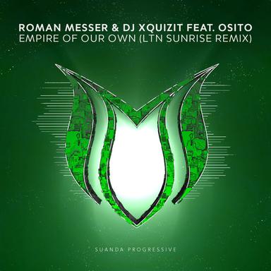 Empire Of Our Own - LTN Sunrise Remix