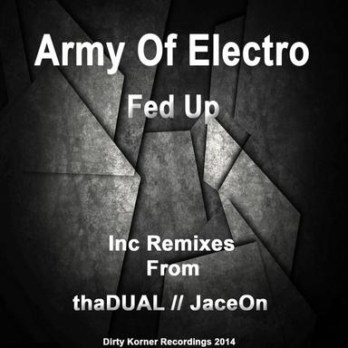 Fed Up - thaDUAL Remix