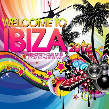 Welcome to Ibiza 2012