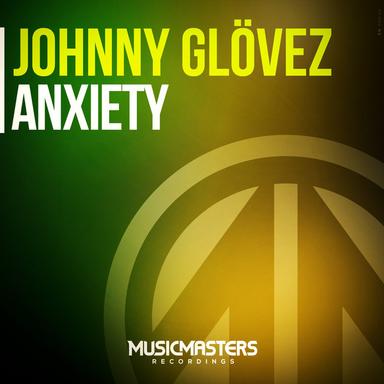 Anxiety - Original Mix