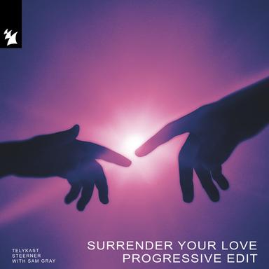 Surrender Your Love - Progressive Edit