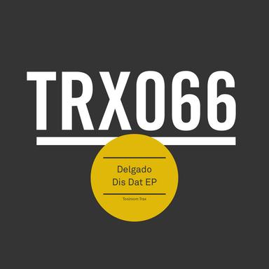 Dis Dat - Original Mix
