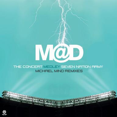The Concert Medley Seven Nation Army - Night and Day Mix