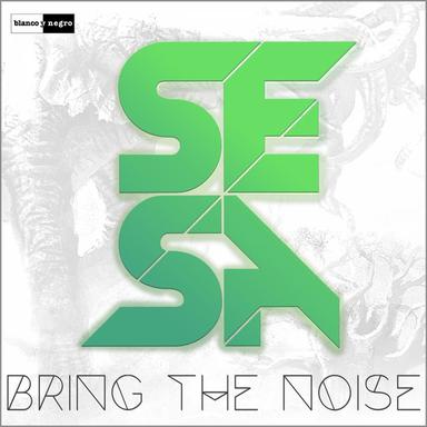 Bring the Noise