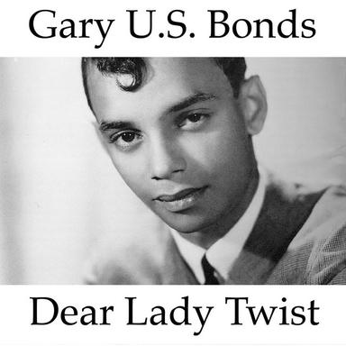 Dear Lady Twist