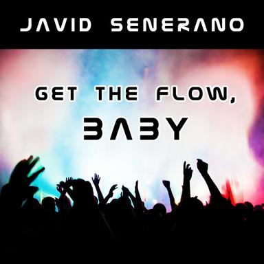 Get the Flow, Baby - Andreas Linden Edit