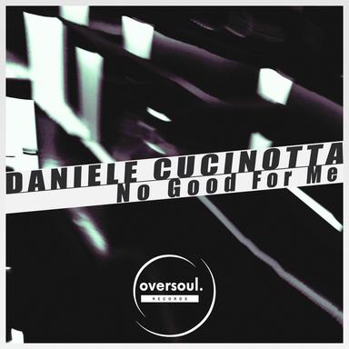 No Good For Me - Extended Mix