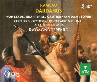 Rameau : Dardanus : Overture to Act 1