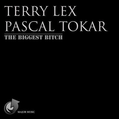 The Biggest Bitch - Original Mix