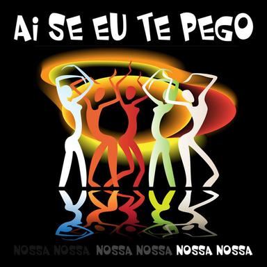 Ai se eu te pego