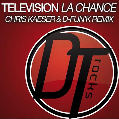 La chance - Chris Kaeser & D-fun'K Remix