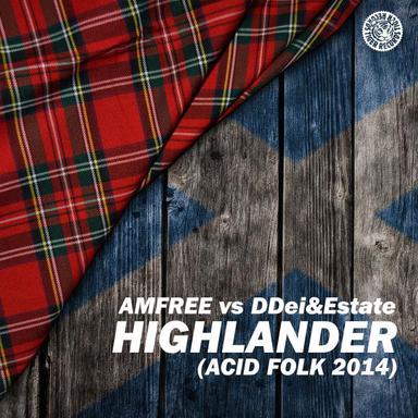 Highlander (Acid Folk 2014) - Dutchano Remix