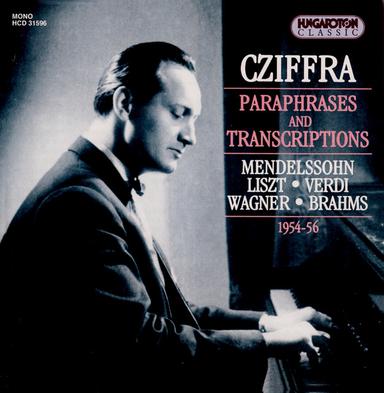 Liszt: Transcriptions of Works by Wagner, Verdi, Mendelssohn, Auber
