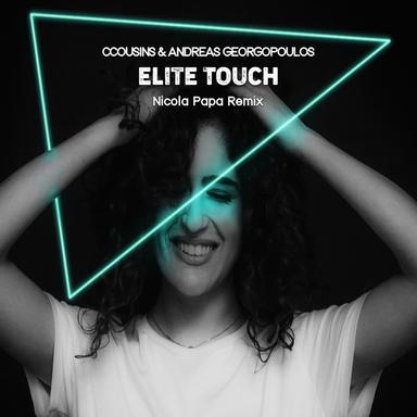 Elite Touch - Nicola Papa Remix