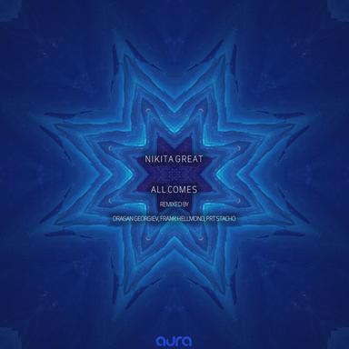 All Comes - Dragan Georgiev Remix