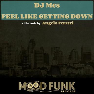 Feel Like Getting Down