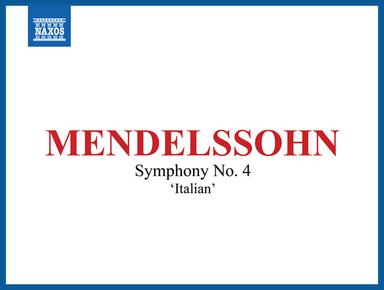 Symphony No. 4 in A Major, Op. 90, MWV N16 "Italian": I. Allegro vivace