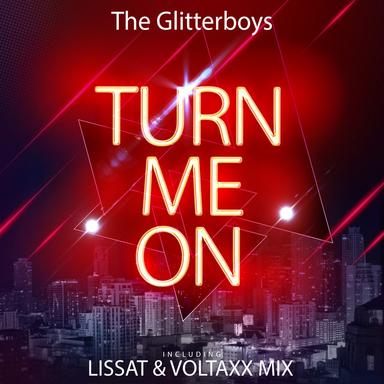 Turn Me On