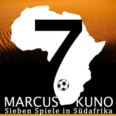 Sieben Spiele Unserer Mannschaft In Suedafrika