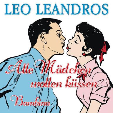 Alle Mädchen wollen küssen