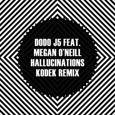 Hallucinations - KODEK Remix