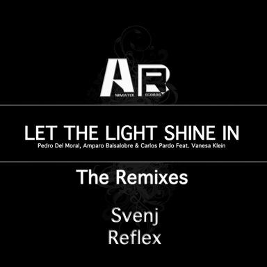 Let the Light Shine In - Svenj Remix