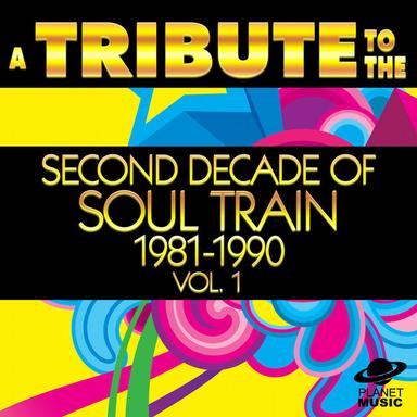 A Tribute to the Second Decade of Soul Train 1981-1990, Vol. 1