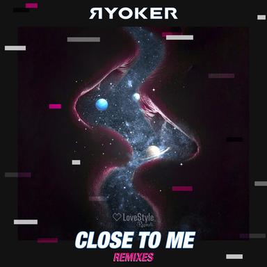Close to Me - SAN SHINE Remix