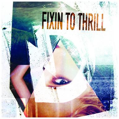Fixin To Thrill - Chris Fraser Vocal Mix