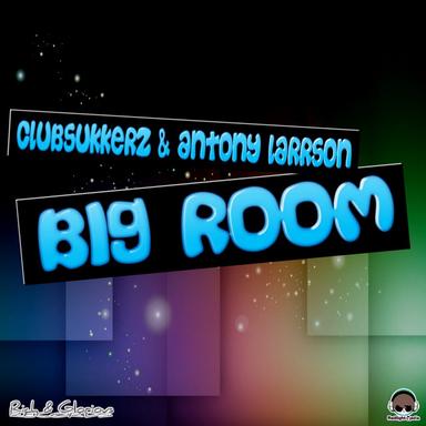 Big Room - Club Mix