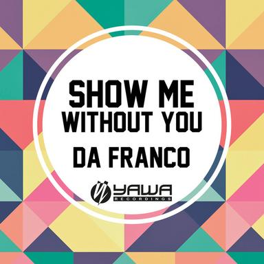 Show Me - Club Mix