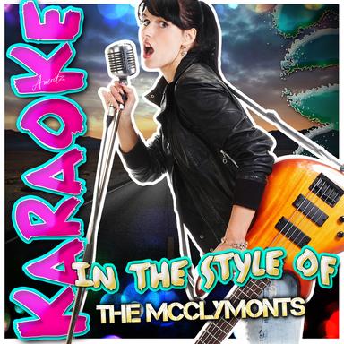 Karaoke - In the Style of the Mcclymonts