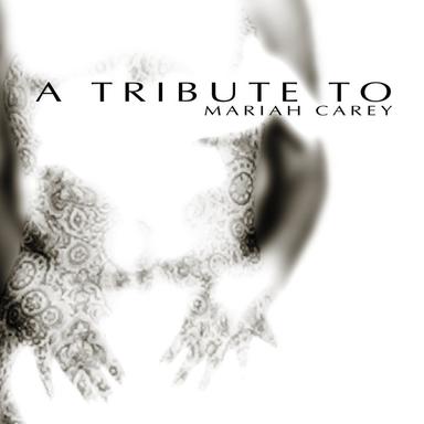 A Tribute to Mariah Carey
