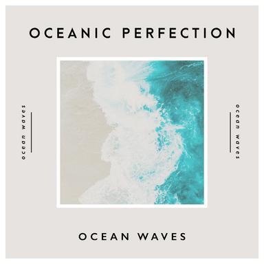 Perfect Ocean