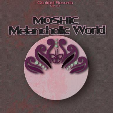 Melancholic World - Original Mix