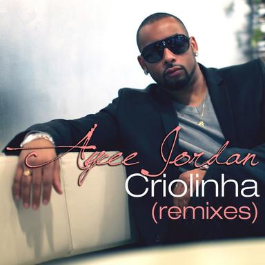 Criolinha - DJ Kizouk Remix