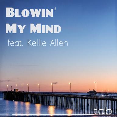 Blowin' My Mind