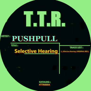 Selective Hearing - Original Mix