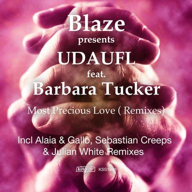 Most Precious Love - Alaia & Gallo Remix